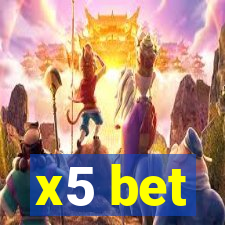 x5 bet