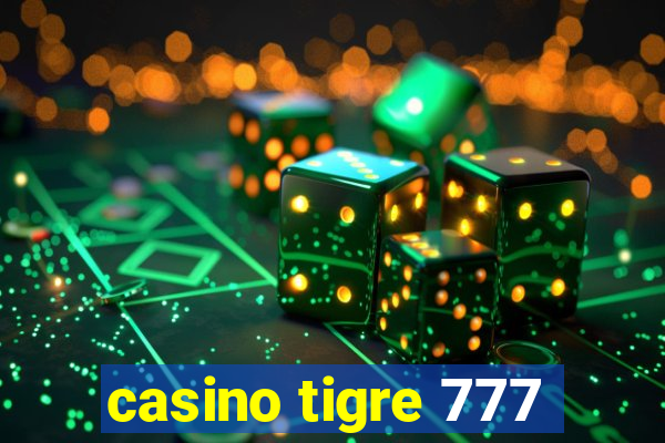 casino tigre 777