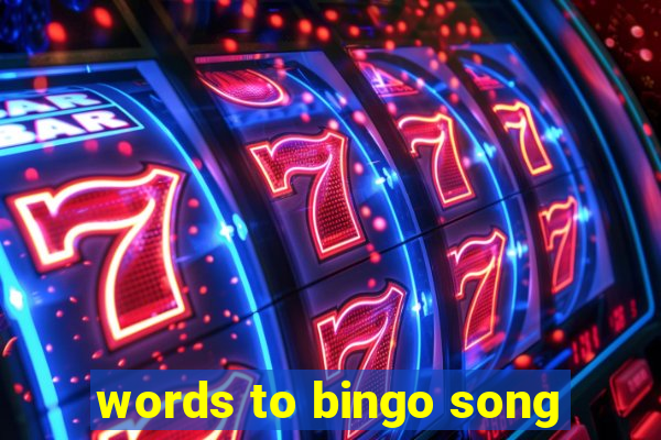 words to bingo song