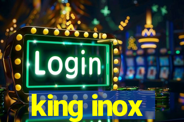 king inox