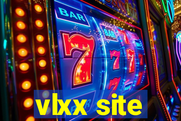 vlxx site