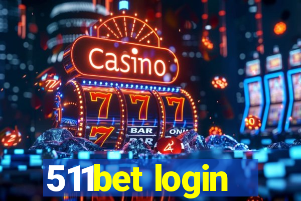 511bet login