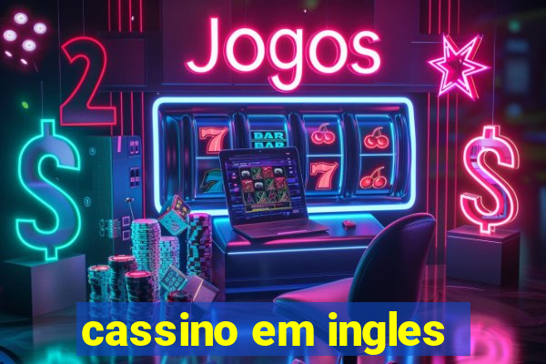 cassino em ingles