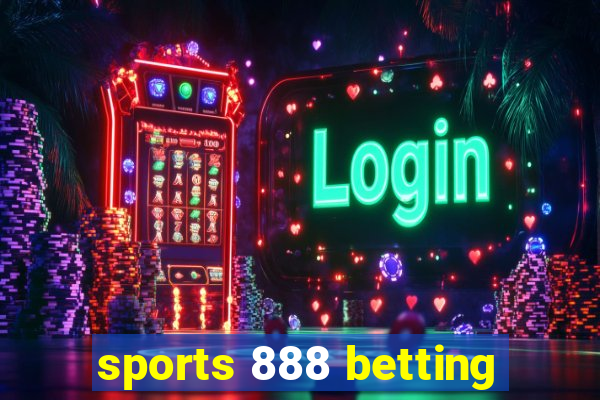 sports 888 betting