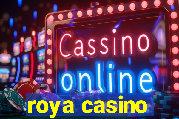 roya casino