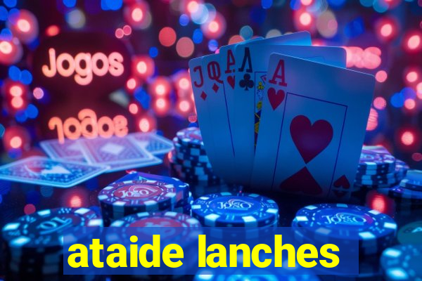 ataide lanches