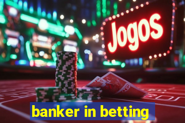 banker in betting