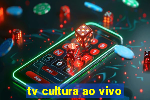 tv cultura ao vivo