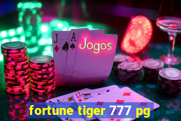 fortune tiger 777 pg