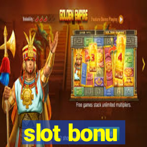 slot bonu