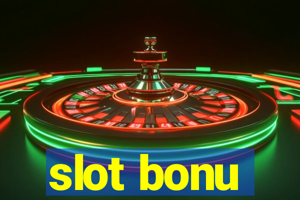 slot bonu