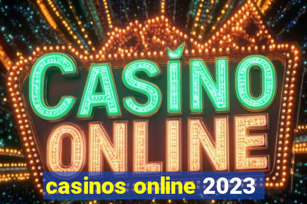 casinos online 2023