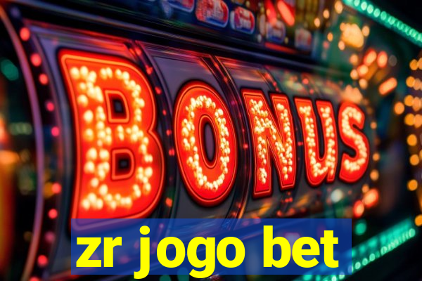 zr jogo bet