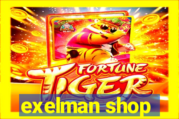 exelman shop