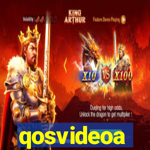 qosvideoa