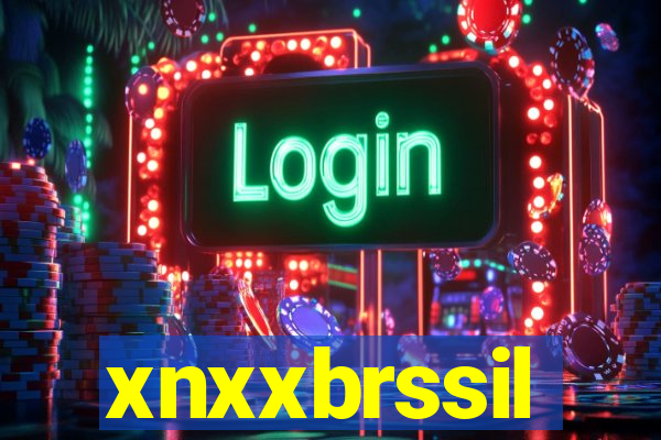 xnxxbrssil