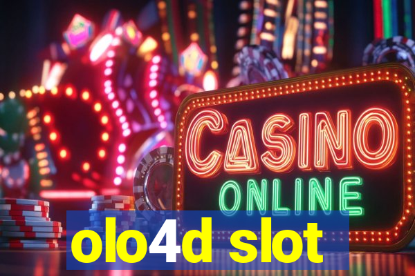 olo4d slot