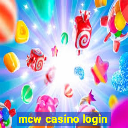 mcw casino login