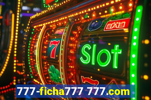 777-ficha777 777.com