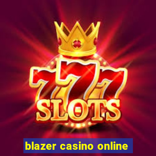 blazer casino online