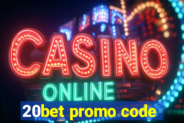 20bet promo code