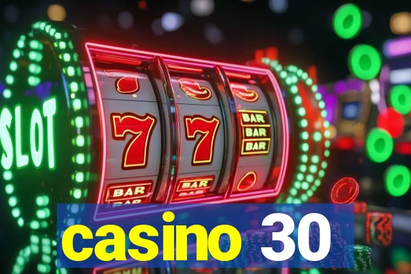 casino 30