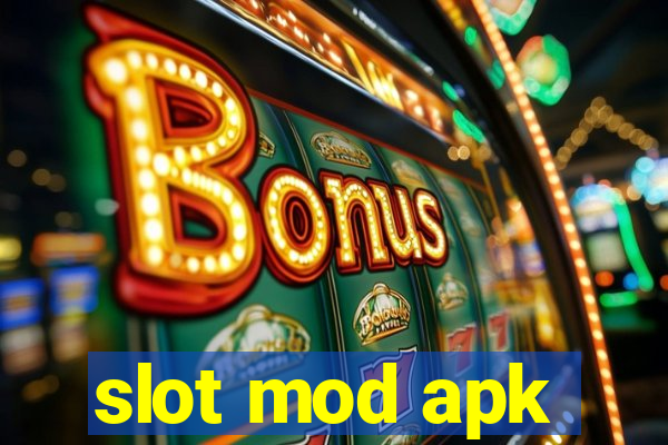 slot mod apk