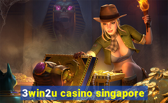 3win2u casino singapore