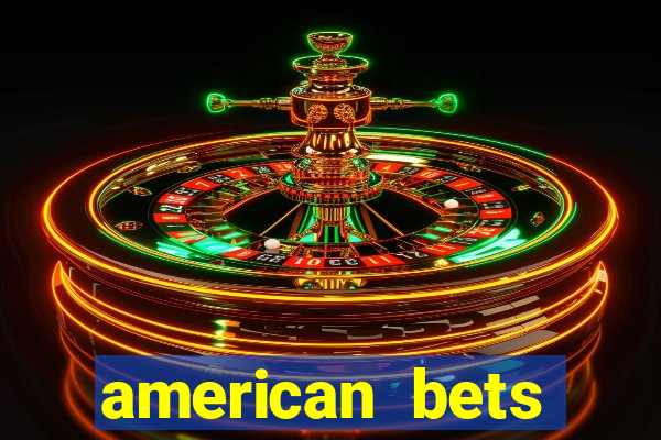 american bets apostas online