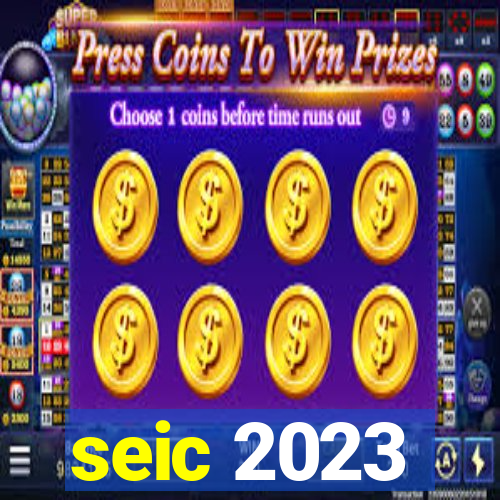 seic 2023