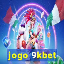 jogo 9kbet