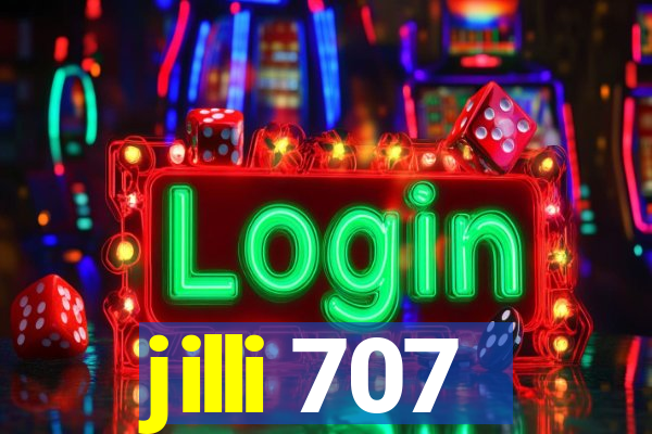 jilli 707