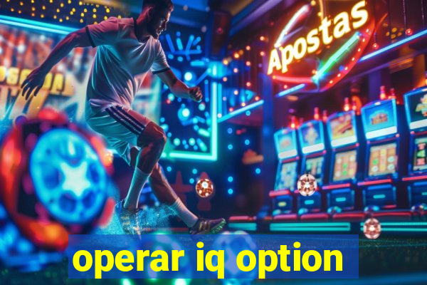 operar iq option