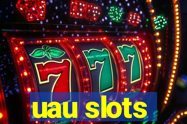 uau slots