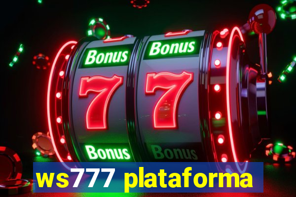 ws777 plataforma