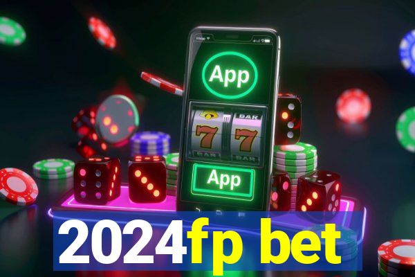 2024fp bet