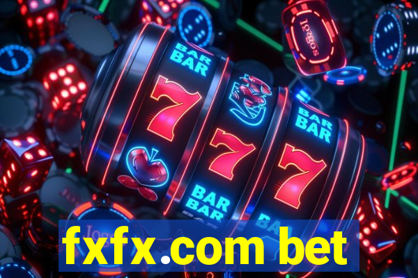 fxfx.com bet