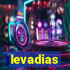 levadias