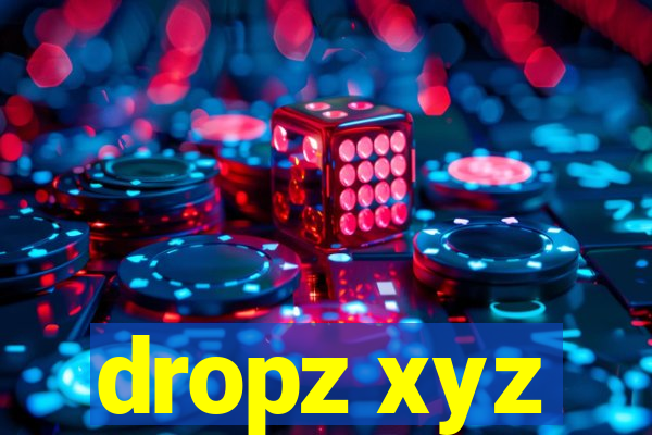 dropz xyz