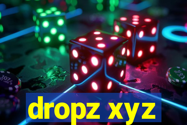 dropz xyz