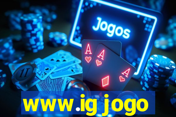 www.ig jogo