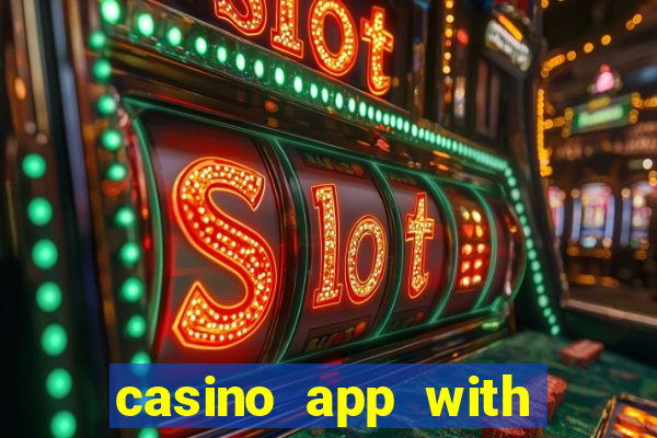 casino app with real money