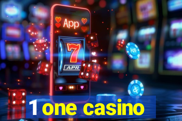 1 one casino