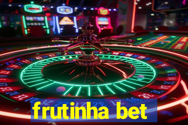 frutinha bet