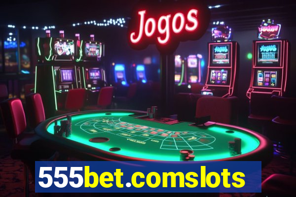 555bet.comslots