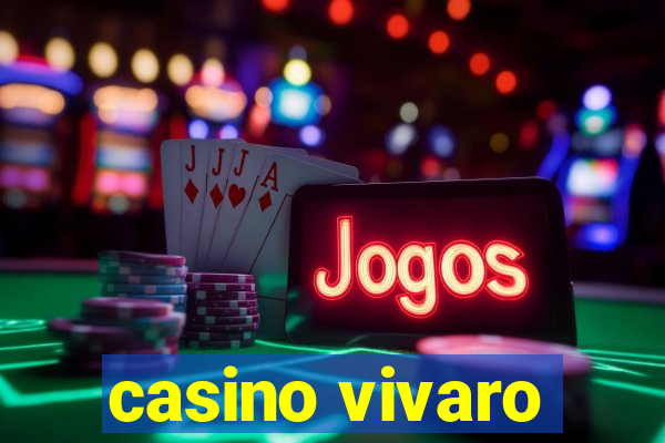 casino vivaro