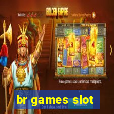 br games slot