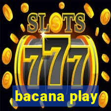 bacana play