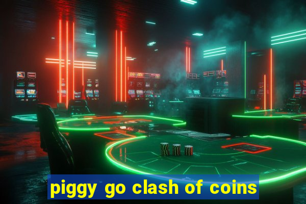 piggy go clash of coins