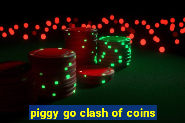 piggy go clash of coins